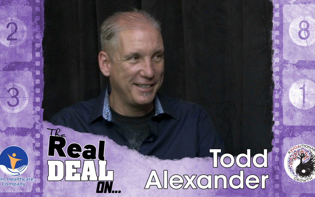 EP 09 The Real Deal On… Reinvention: Todd Alexander “20 years sober, finally broke the pattern of relapse”